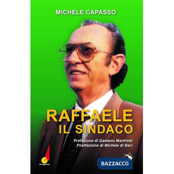 Raffaele il sindaco