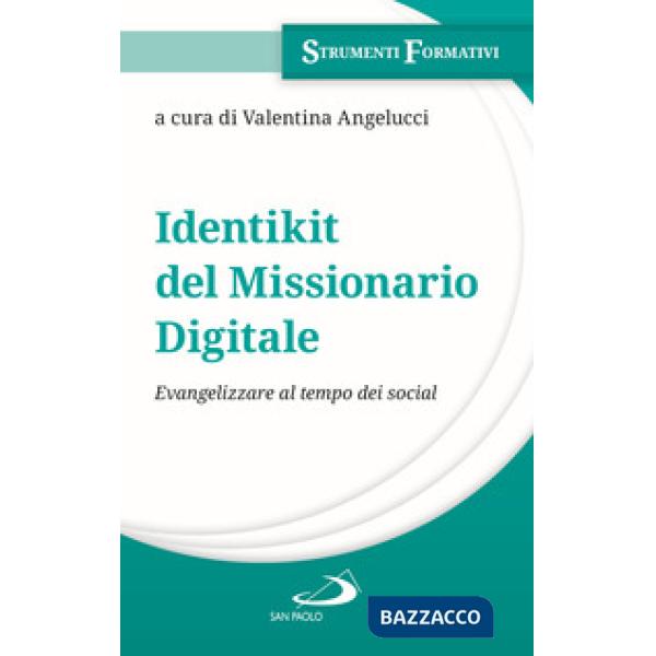 Identikit del missionario digitale. Evangelizzare al tempo dei social