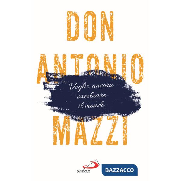 Voglio ancora cambiare il mondo. La mia lettera sul futuro