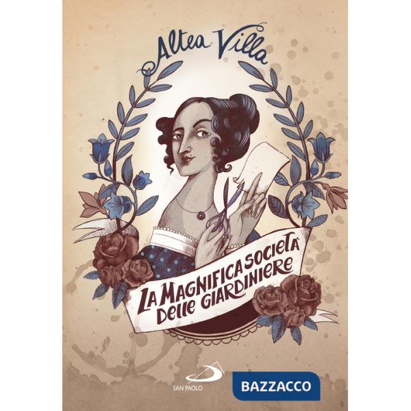 Magnifica società delle giardiniere (La)