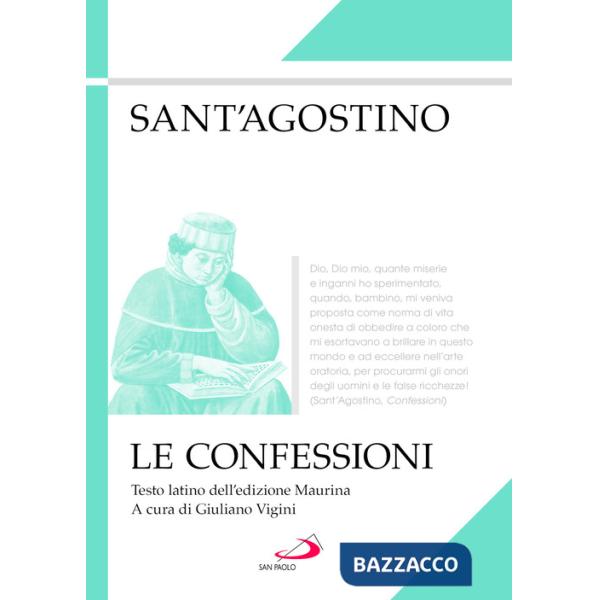 Confessioni. Testo latino a fronte (Le)