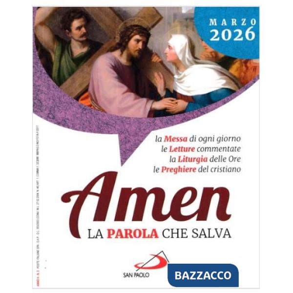 Amen. La parola che salva (2026). Vol. 3: Marzo