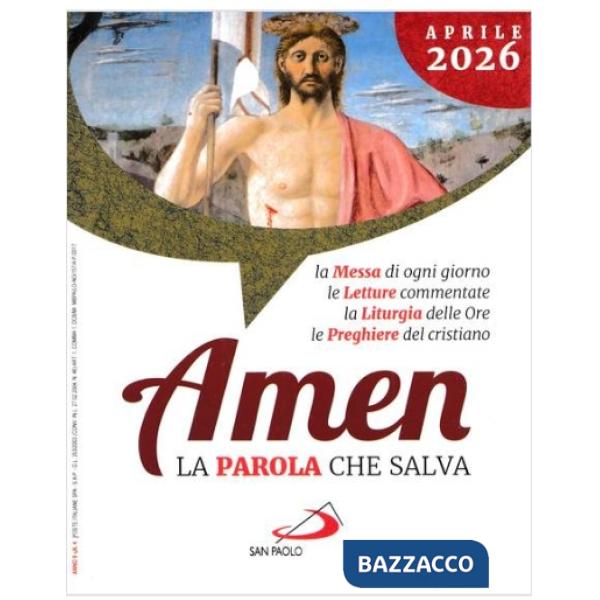 Amen. La parola che salva (2026). Vol. 4: Aprile
