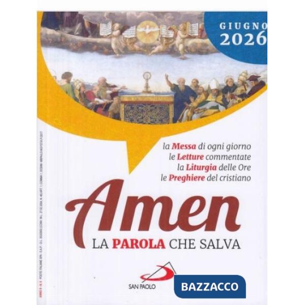 Amen. La parola che salva (2026). Vol. 6: Giugno