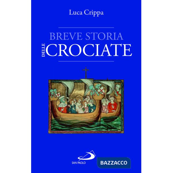 Breve storia delle Crociate