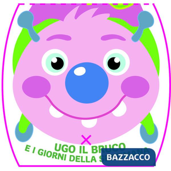 Ugo il bruco e i giorni della settimana