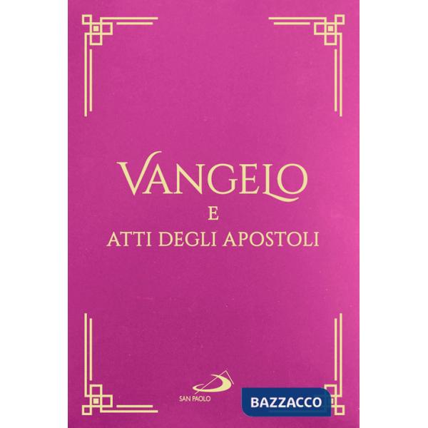 Vangelo e Atti degli Apostoli. Con cofanetto