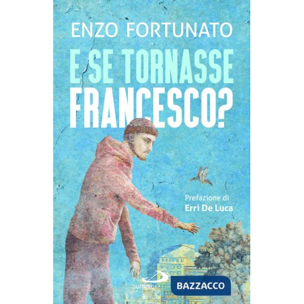 E se tornasse Francesco?