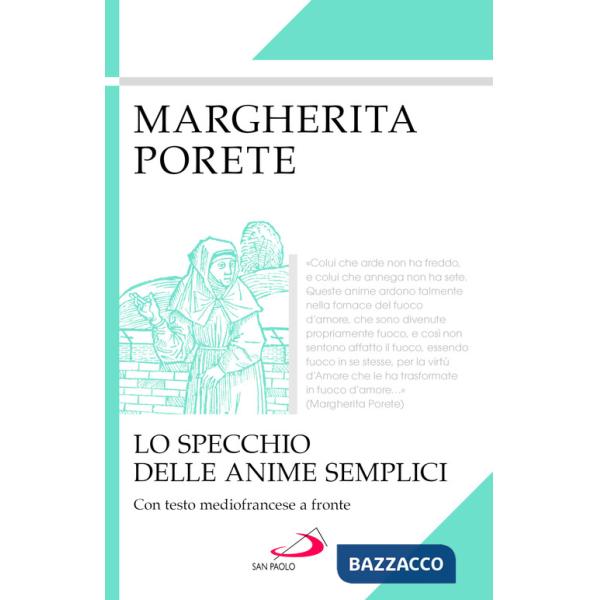 Specchio delle anime semplici. Testo mediofrancese a fronte (Lo)