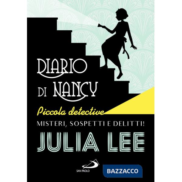 Diario di Nancy piccola detective