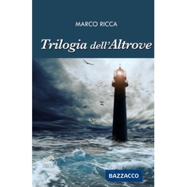 Trilogia dell'altrove