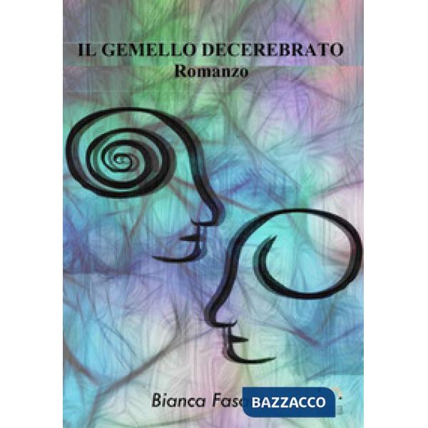 Gemello decerebrato (Il)