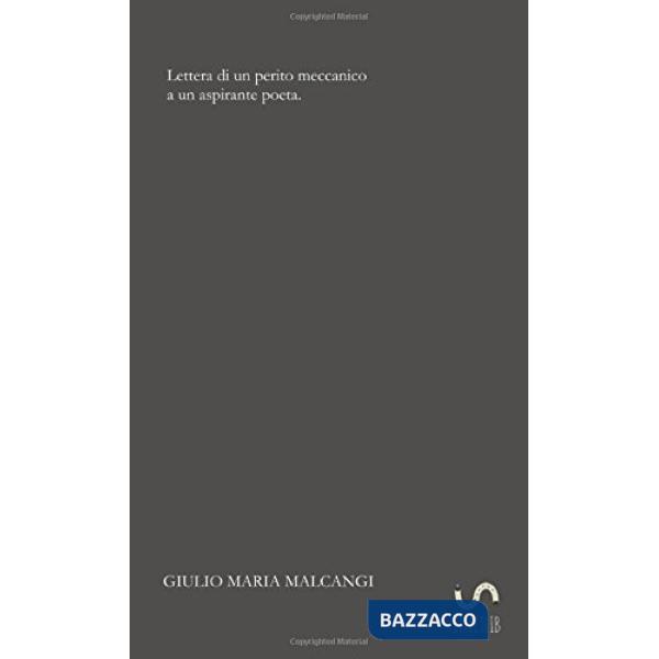 Lettera di un perito meccanico a un aspirante poeta
