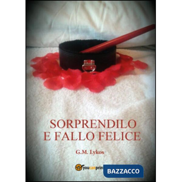 Sorprendilo e fallo felice