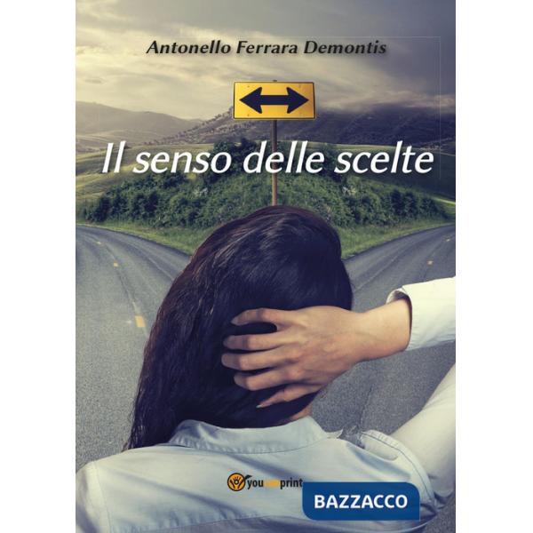 Senso delle scelte (Il)