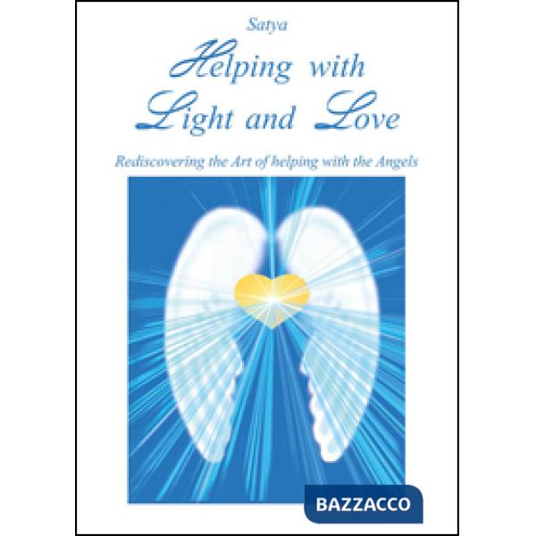 Helping with light and love