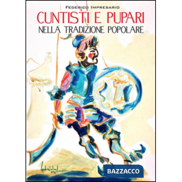 Cuntisti e pupari nella tradizione popolare