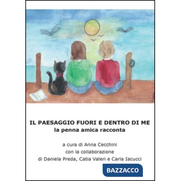 Paesaggio fuori e dentro di me (Il)