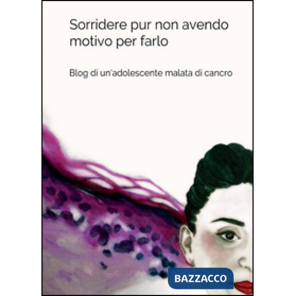 Sorridere pur non avendo motivo per farlo