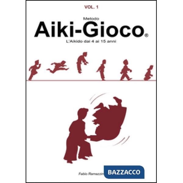 Aiki-Gioco®. L'aikido dai 4 ai 15 anni