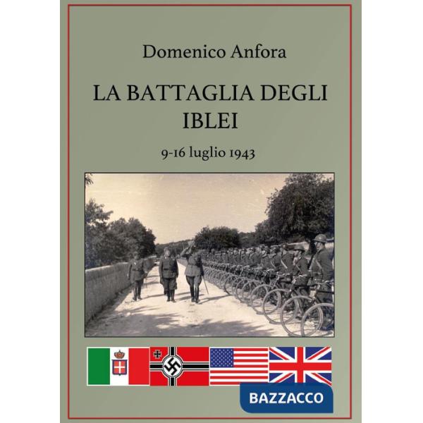 Battaglia degli Iblei. 9-16 luglio 1943 (La)