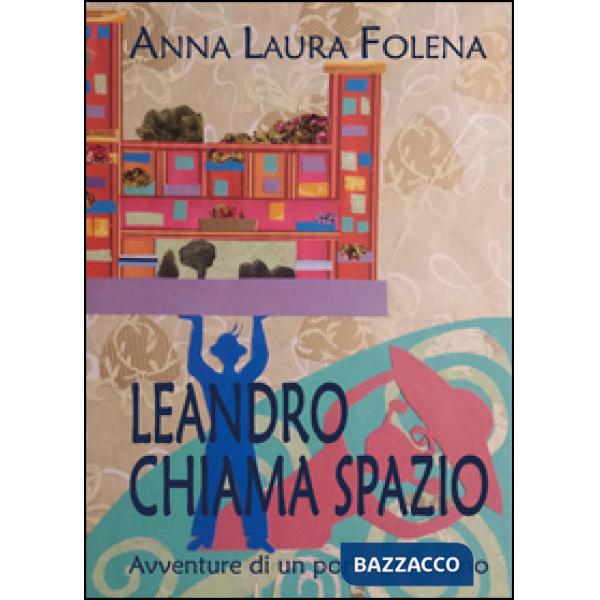 Leandro chiama spazio