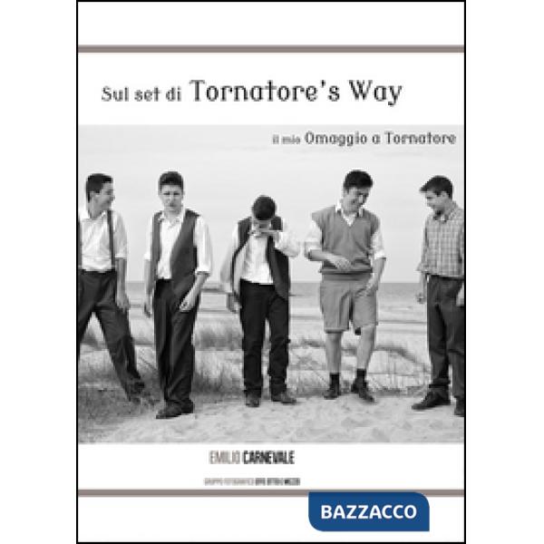 Sul set di Tornatore's way