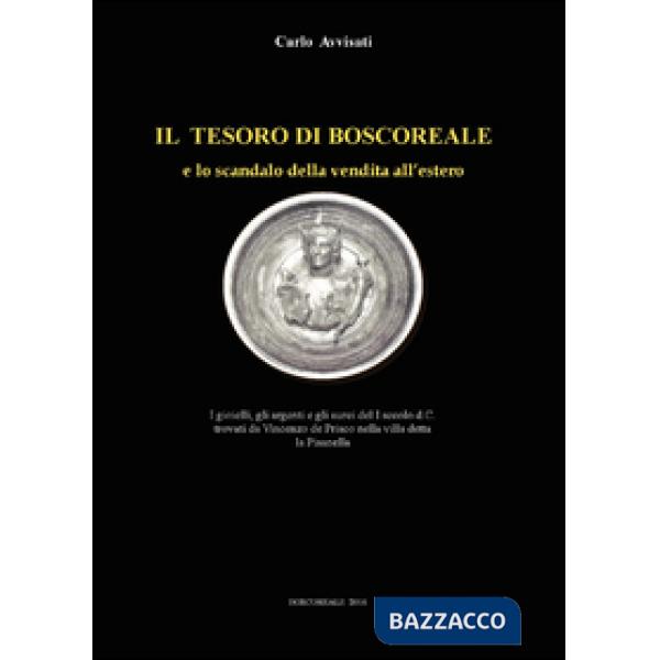Tesoro di Boscoreale e lo scandalo della vendita all'estero (Il)