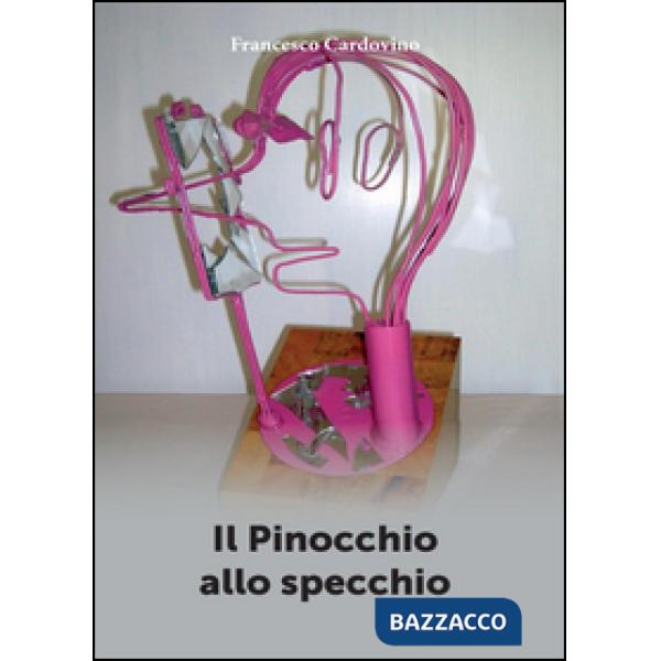 Pinocchio allo specchio (Il)