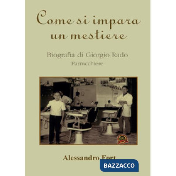 Come si impara un mestiere