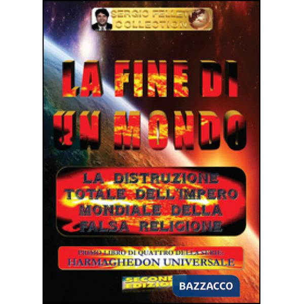 Fine di un mondo. Harmaghedon universale (La). Vol. 1
