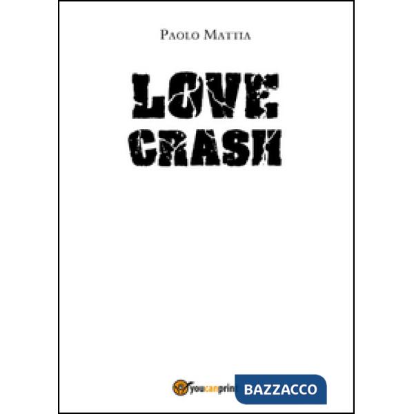 Love crash