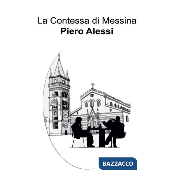 Contessa di Messina (La)