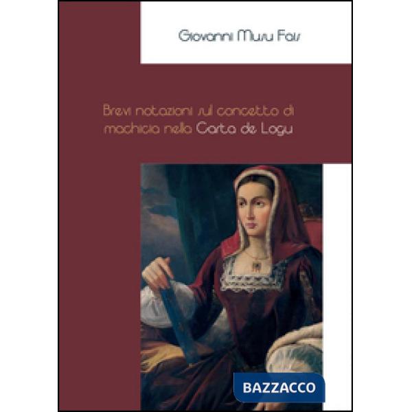 Brevi notazioni sul concetto di machicia nella Carta de Logu