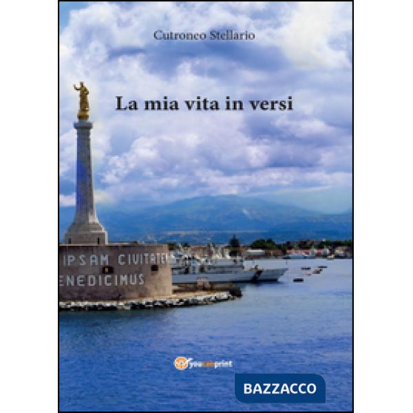 Mia vita in versi (La)