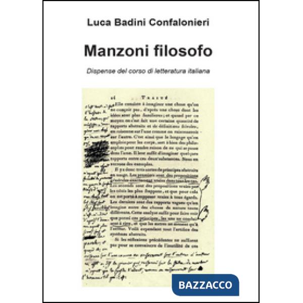 Manzoni filosofo. Dispense del corso di letteratura italiana