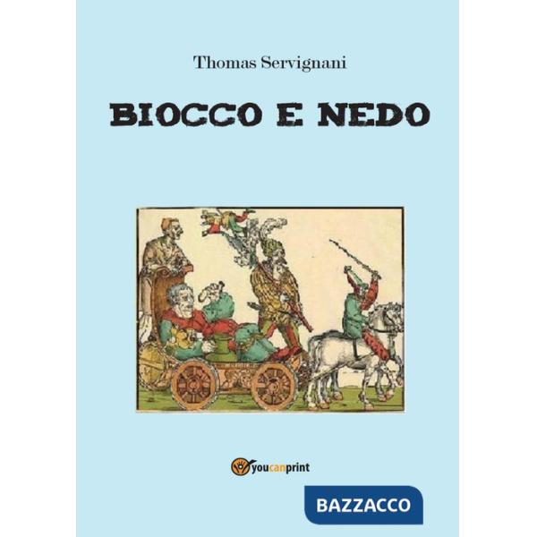 Biocco e Nedo