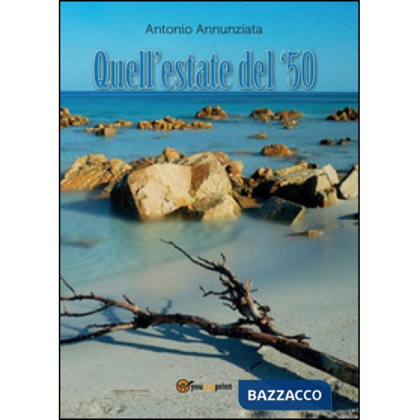 Quell'estate del'50
