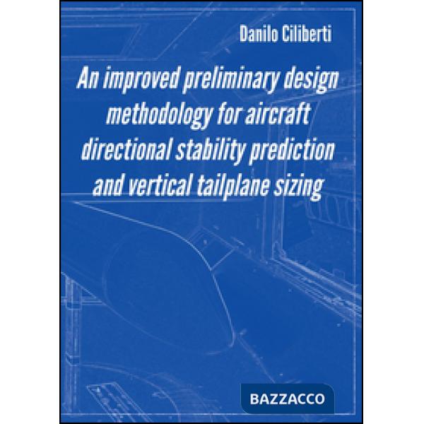 An improved preliminary design methodology for aircraft directional stability pr