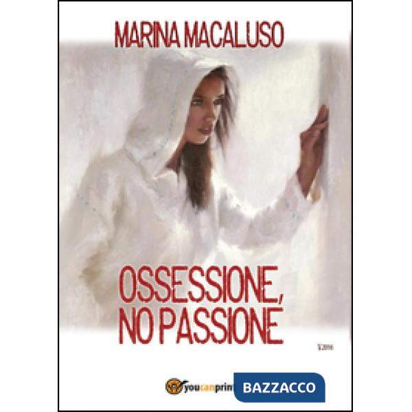 Ossessione, no passione