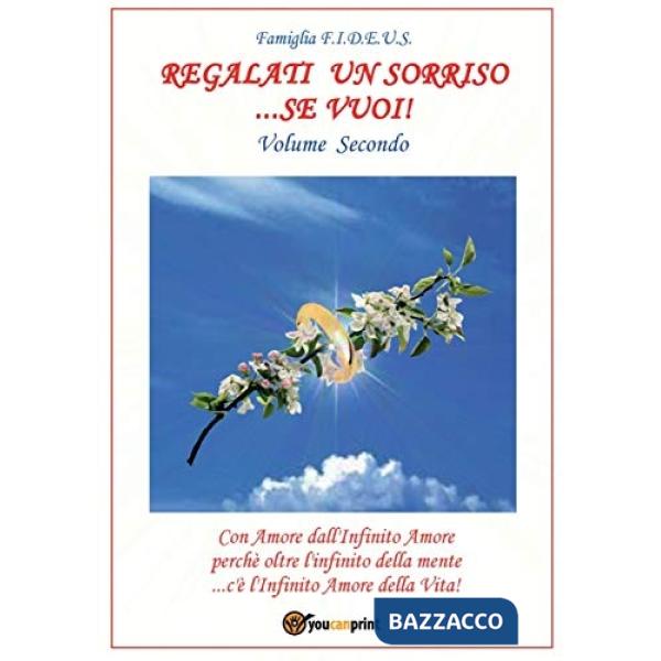 Regalati un sorriso... se vuoi!. Vol. 2