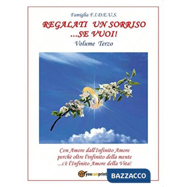 Regalati un sorriso... se vuoi!. Vol. 3