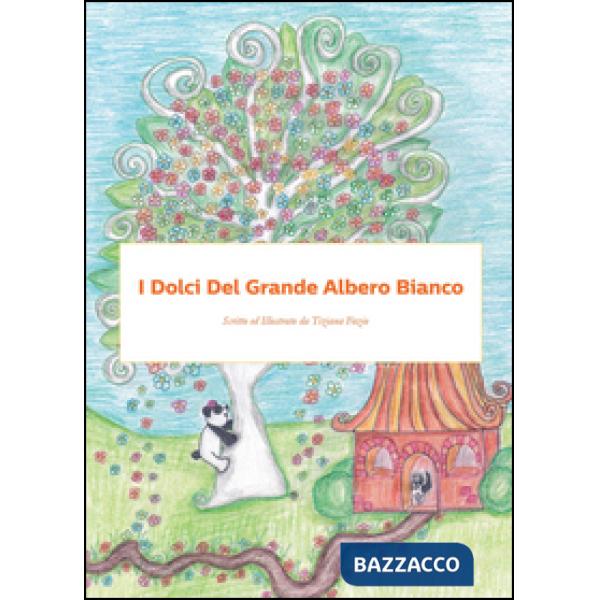 Dolci del grande albero bianco (I)