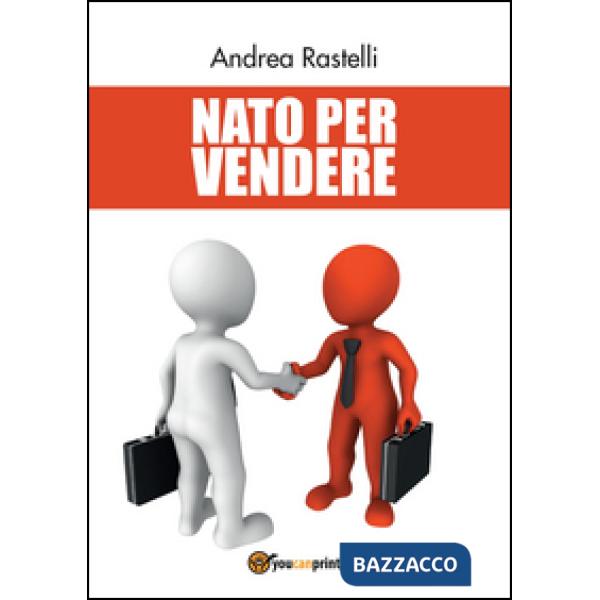 Nato per vendere