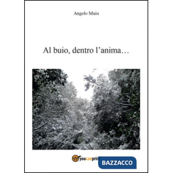 Al buio... dentro l'anima...