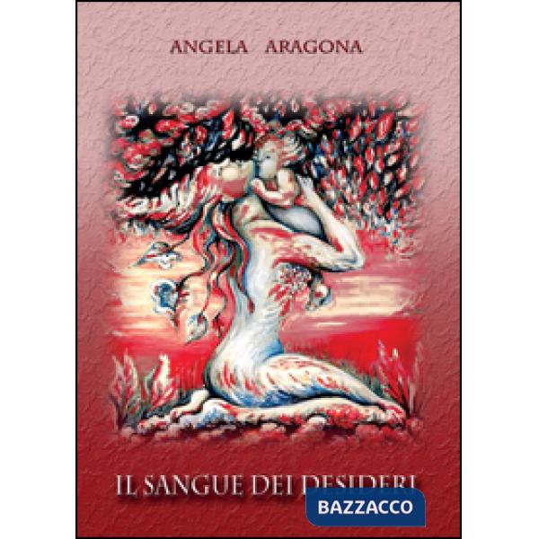 Sangue dei desideri (Il)