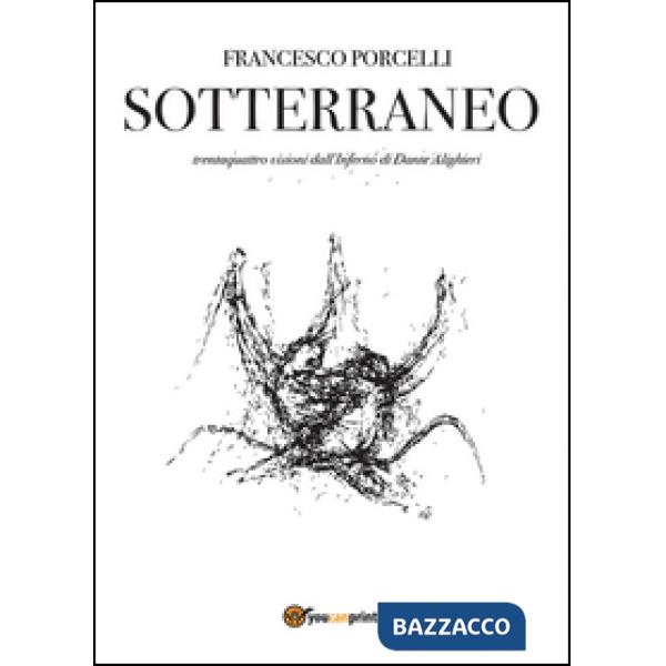 Sotterraneo. Catalogo della mostra (Trani, luglio 2016)