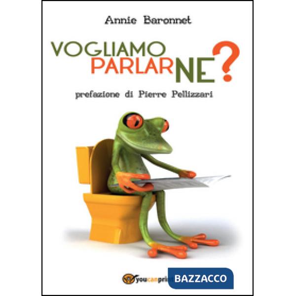 Vogliamo parlarne?