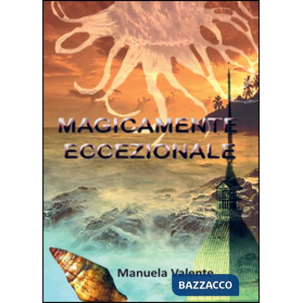 Magicamente eccezionale