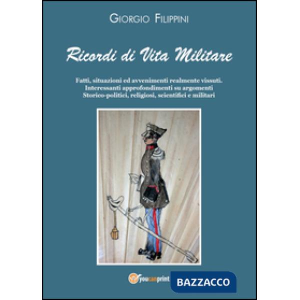 Ricordi di vita militare